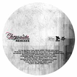 Chrysalide - Don't Be Scared, It's About Life [Remixes]