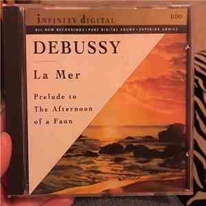 Claude Debussy - Debussy: La Mer; Prelude To The Afternoon Of A Faun; Dance ...