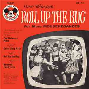 Cliff Edwards, The Official Mickey Mouse Club Chorus - Roll Up The Rug For  ...