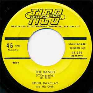 Eddie Barclay And His Orch. - The Bandit (O'Cangaceiro)