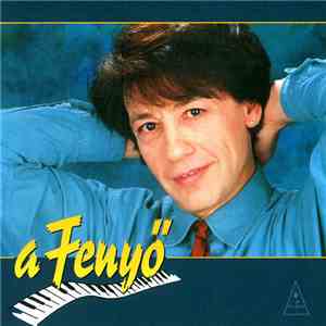 Fenyő Miklós - A Fenyő