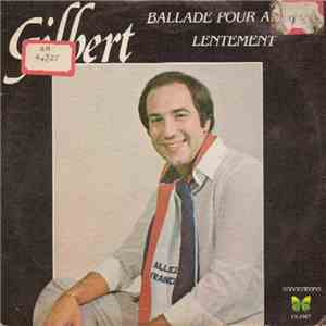 Gilbert - Ballade Pour Adeline