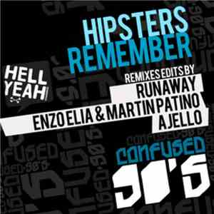 Hipsters - Remember (Remixes)