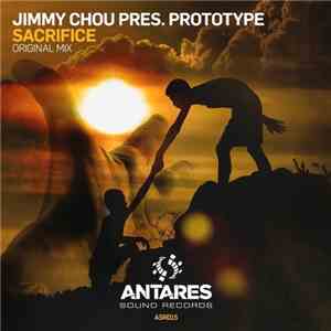Jimmy Chou Pres. Prototype  - Sacrifice