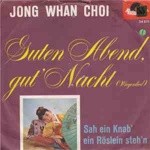 Jong Whan Choi - Guten Abend, Gut' Nacht (Wiegenlied)