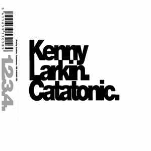 Kenny Larkin - Catatonic
