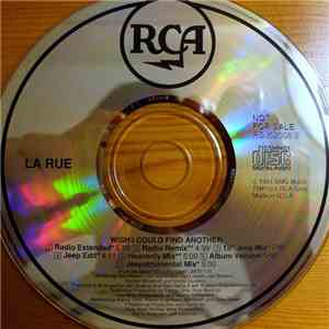 La Rue  - Wish I Could Find Another