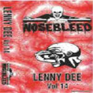 Lenny Dee - Nosebleed (Volume 14)