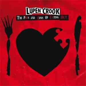 Lupen Crook - The Pros And Cons Of Eating Out