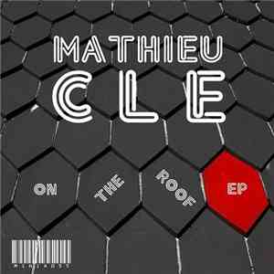 Mathieu Cle - On The Roof EP