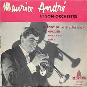 Maurice André Et Son Orchestre - Le Pont De La Rivière Kwai