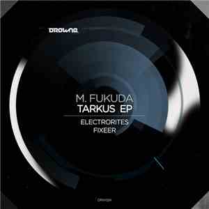 M.Fukuda - Tarkus EP