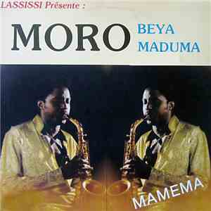 Moro Beya Maduma, Orchestre Ambiance - Mamema