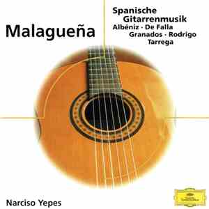Narciso Yepes - Malagueña · Spanische Gitarrenmusik