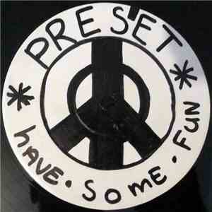 Preset  - Have Some Fun