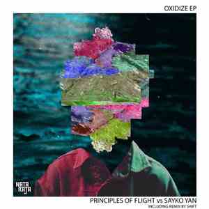 Principles Of Flight Vs Sayko Yan - Oxidize EP