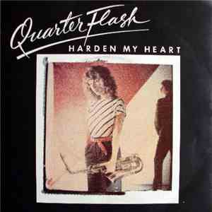 Quarterflash - Harden My Heart