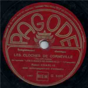 Robert Charlis - Les Cloches De Corneville