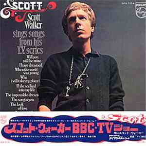Scott Walker - Scott - Scott Walker Sings Songs From His T.V. Series