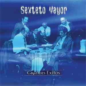 Sexteto Mayor - Grandes Exitos