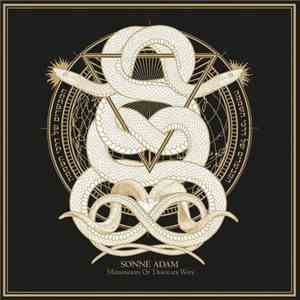 Sonne Adam - Messengers Of Desolate Ways