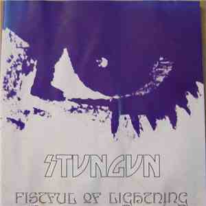 Stungun  - Fistful Of Lightning