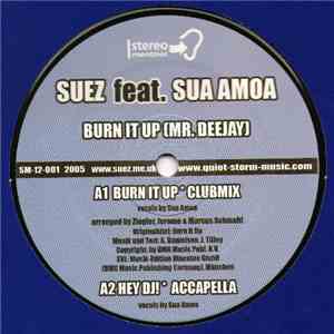 Suez Featuring Sua Amoa - Burn It Up (Mr. Deejay)