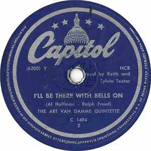 The Art Van Damme Quintette - I'll Be There With Bells On / The Continental