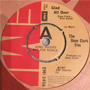 The Dave Clark Five - Glad All Over / Break Down And Cry