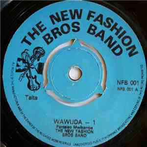 The New Fashion Bros Band - Wawuda