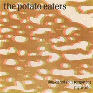 The Potato Eaters - Dog-Eared (But Forgotten)