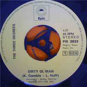 The Three Degrees - Dirty Ol' Man / When Will I See You Again