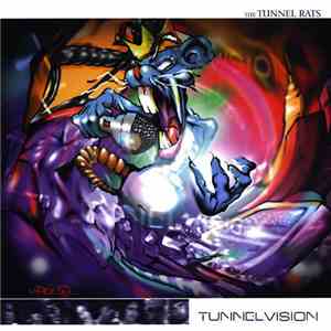 The Tunnel Rats - Tunnel Vision