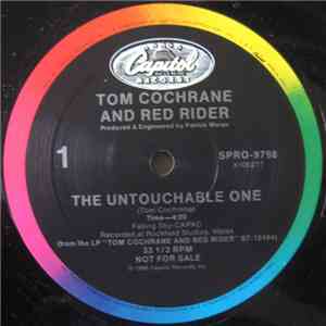 Tom Cochrane And Red Rider - The Untouchable One