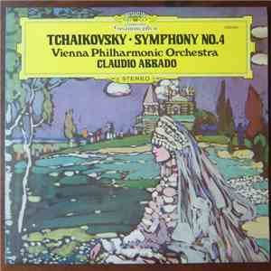 Tschaikowsky - Wiener Philharmoniker, Claudio Abbado - Symphonie Nr. 4