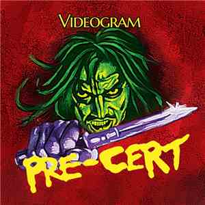 Videogram  - Pre-Cert