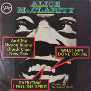 Alice McClarity ,With The Sharon Baptist Church Choir - What He's Done For  ...
