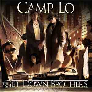 Camp Lo - The Get Down Brothers