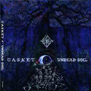 Casket  - Undead Soil