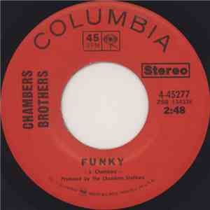 Chambers Brothers - Funky / Love, Peace And Happiness