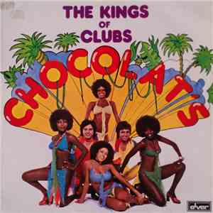 Chocolat's - The Kings Of Clubs