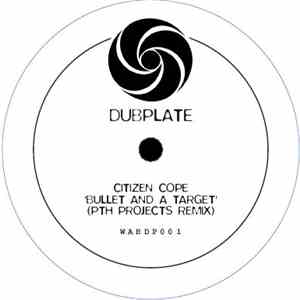 Citizen Cope - Bullet And A Target