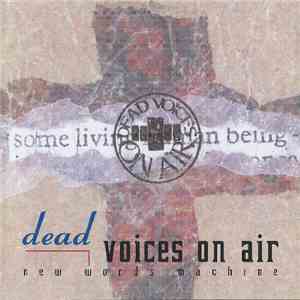 Dead Voices On Air - New Words Machine 2