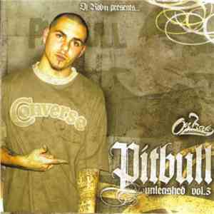 DJ Robn Presents Pitbull - Unleashed Vol.3