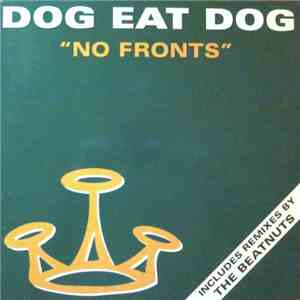 Dog Eat Dog - No Fronts