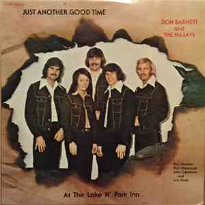 Don Barnett And The Nu-Jays - Just Another Good Time