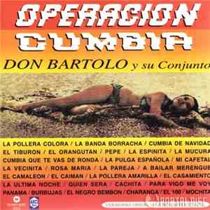 Don Bartolo Y Su Conjunto - Operacion Cumbia
