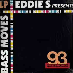 Eddie S - Bass Moves