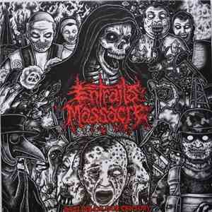 Entrails Massacre - Decline Of Our Century