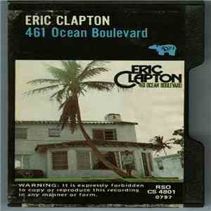 Eric Clapton - 461 Ocean Boulevard
